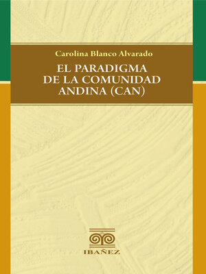 cover image of El paradigma de la comunidad andina (CAN)